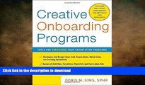 FAVORIT BOOK Creative Onboarding Programs: Tools for Energizing Your Orientation Program READ EBOOK