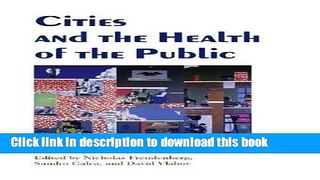 Read Cities and the Health of the Public Ebook Free