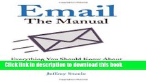 Books Email: The Manual: Everything You Should Know About Email Etiquette, Policies and Legal