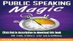 Books Public Speaking Magic: Success and Confidence in the First 20 Seconds Free Download