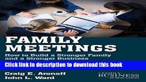 Books Family Meetings: How to Build a Stronger Family and a Stronger Business Free Online