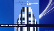 EBOOK ONLINE  The Organizational State: Social Choice in National Policy Domains  FREE BOOOK