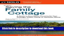 Read Books Saving the Family Cottage: A Guide to Succession Planning for Your Cottage, Cabin, Camp
