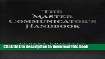 Ebook The Master Communicator s Handbook Full Online