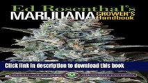 Ebook Marijuana Grower s Handbook: Your Complete Guide for Medical and Personal Marijuana