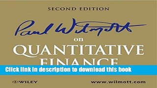 Books Paul Wilmott on Quantitative Finance, 3 Volume Set Free Online