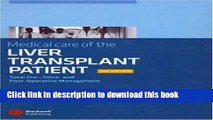 Books Medical Care of the Liver Transplant Patient: Total Pre-, Intra- and Post-Operative