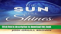 PDF  The Sun Still Shines: How a Brain Tumor Helped Me See the Light  Online