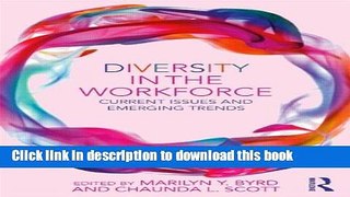 Books Diversity in the Workforce: Current Issues and Emerging Trends Full Online