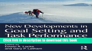 Ebook New Developments in Goal Setting and Task Performance Full Online