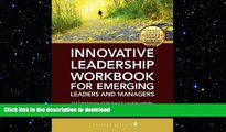 READ PDF Innovative Leadership Workbook for Emerging Managers and Leaders READ PDF FILE ONLINE