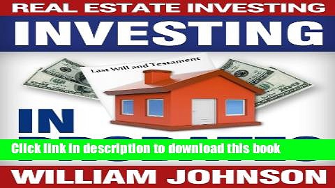 Ebook Real Estate Investors Investing In Probates Free Online