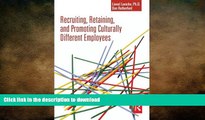 PDF ONLINE Recruiting, Retaining and Promoting Culturally Different Employees READ PDF BOOKS ONLINE