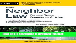 Ebook Neighbor Law: Fences, Trees, Boundaries   Noise Full Download
