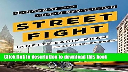 [Read PDF] Streetfight: Handbook for an Urban Revolution Download Free