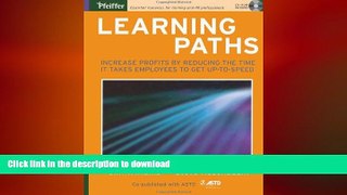 FAVORIT BOOK Learning Paths: Increase Profits by Reducing the Time It Takes Employees to Get
