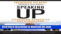 Books Speaking Up: Surviving Executive Presentations Free Online