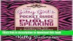 Ebook The Gutsy Girls Pocket Guide to Public Speaking Book One: Conquering Fear and Building