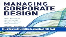 Ebook Managing Corporate Design: Best Practices for In-House Graphic Design Departments Free Online