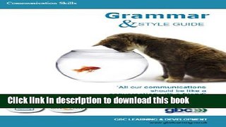 Ebook The GBC Learning Grammar and Style Guide (The GBC Learning guide to better business writing