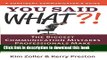 Books You Said What? [A Confident Communicator s Guide] (A Confident Communicator s Guide) Free