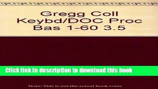 Books Gregg Coll Keybd/DOC Proc Bas 1-60 3.5