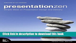 Books Presentation Zen: Simple Ideas on Presentation Design and Delivery Free Download