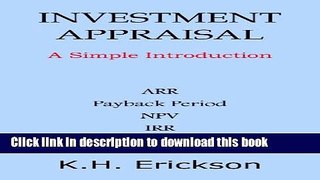 Ebook Investment Appraisal: A Simple Introduction (Simple Introductions) Free Online