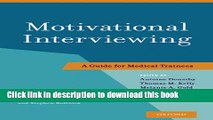 Ebook Motivational Interviewing: A Guide for Medical Trainees Free Online