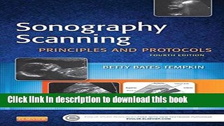 Ebook Sonography Scanning: Principles and Protocols (Ultrasound Scanning) Full Download