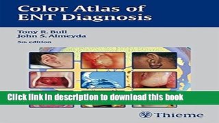 Books Color Atlas of ENT Diagnosis Free Online