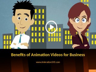 Benefits Of Animation Videos For Business