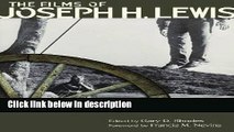Books The Films of Joseph H. Lewis (Contemporary Approaches to Film and Media Series) Free Online