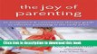 Ebook The Joy of Parenting: An Acceptance and Commitment Therapy Guide to Effective Parenting in