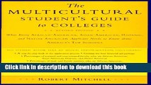 Read Multicultural Student s Guide to Colleges: What Every African American, Hispanic, and