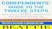 Books Codependents  Guide to the Twelve Steps: New Stories Free Online