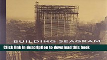 [Read PDF] Building Seagram Download Online