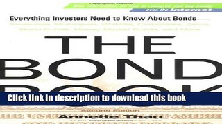 [Read PDF] The Bond Book: Everything Investors Need to Know About Treasuries, Municipals, GNMAs,