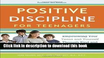 Books Positive Discipline for Teenagers, Revised 3rd Edition: Empowering Your Teens and Yourself
