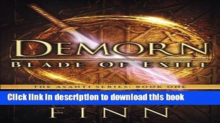 Books Demorn: Blade of Exile (The Asanti Series) (Volume 1) Full Online