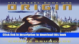 Books The Eaters: Book One: Origin Free Download