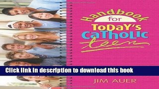 Download Handbook for Today s Catholic Teen PDF Free