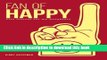 Books Fan of Happy: 110 Lessons from A Dad To His Daughters Free Online