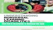 Ebook Understanding Nonverbal Learning Disabilities: A Common-Sense Guide for Parents and