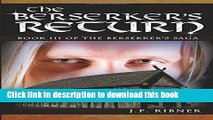 Ebook The Berserker s Return: Book III of the Berserker s Saga (Volume 1) Full Online