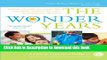 Books The Wonder Years: Helping Your Baby and Young Child Successfully Negotiate The Major