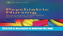 Books Psychiatric Nursing: Assessment, Care Plans, and Medications Free Online