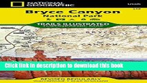 [PDF] Bryce Canyon National Park (National Geographic Trails Illustrated Map) Read online E-book