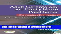 Books Adult-Gerontology and Family Nurse Practitioner Certification Examination: Review Questions
