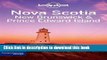 [PDF] Lonely Planet Nova Scotia, New Brunswick   Prince Edward Island (Travel Guide) Full Textbook